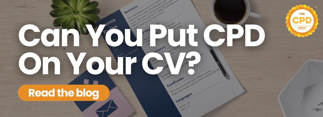 Can You Put CPD on Your CV?